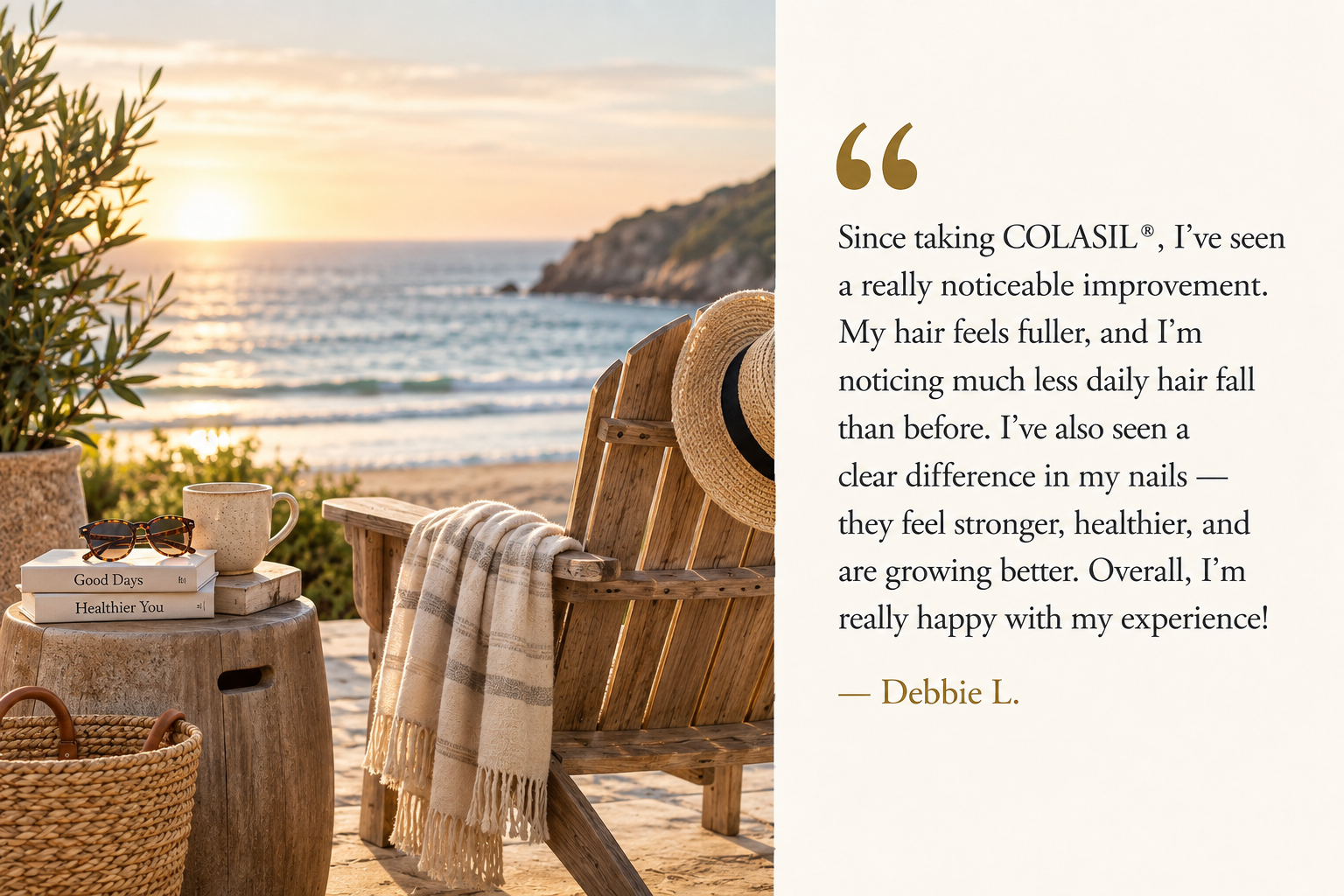 Debbie L. customer testimonial about her experience with COLASIL®, shown beside a sunlit beach chair, ocean view, books, sunglasses, and coffee.