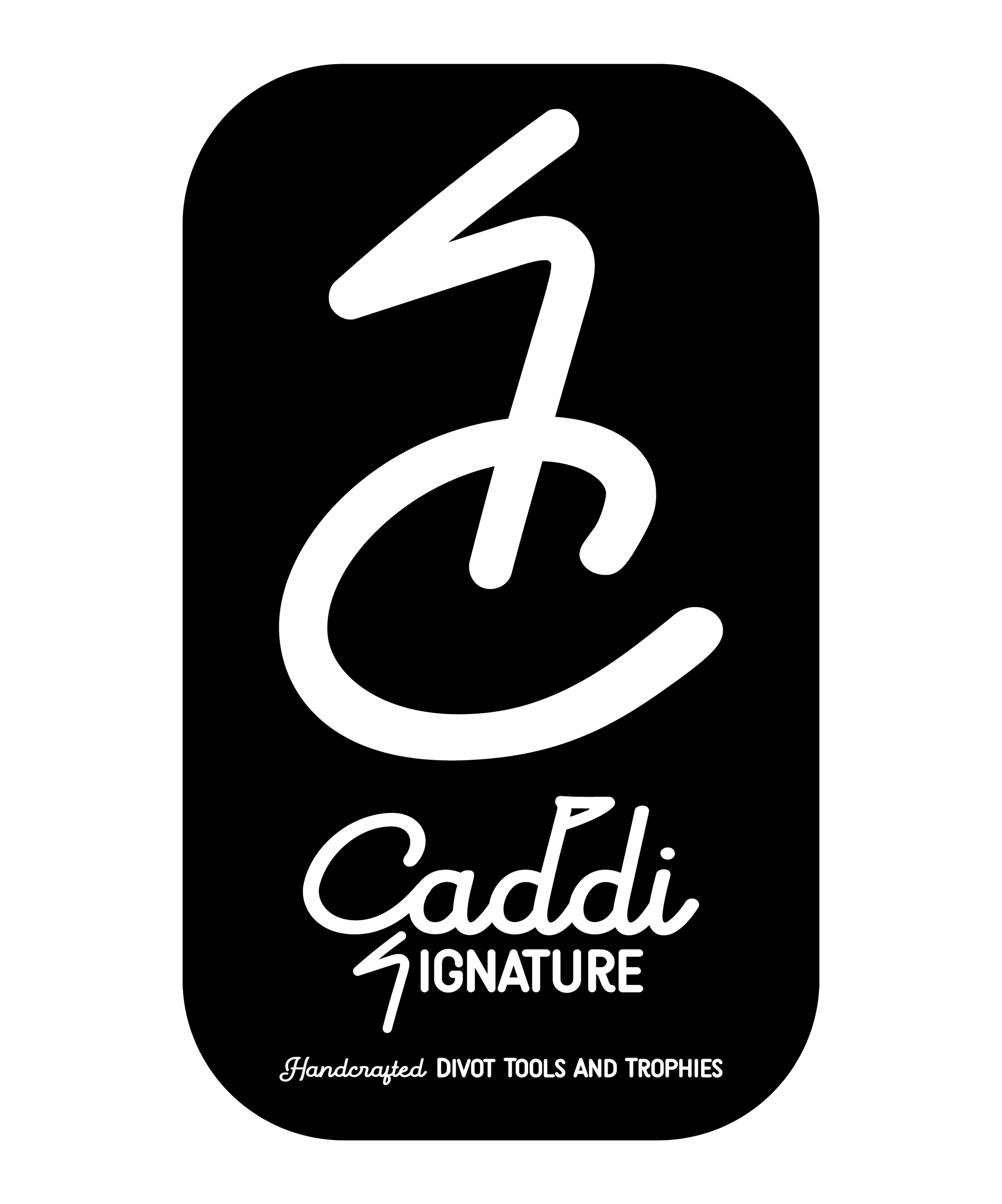Black and white logo reading 'Caddi Signature Handcrafted Divot Tools and Trophies' with stylized signature and lightning bolt elements.