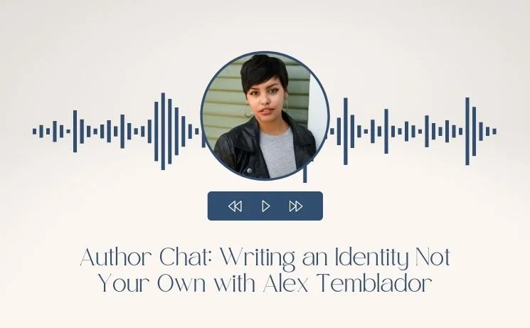 Author Chat: Writing an Identity Not Your Own With Alex Temblador