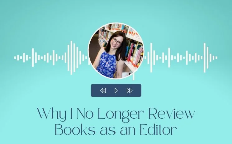 Why I No Longer Review Books as an Editor