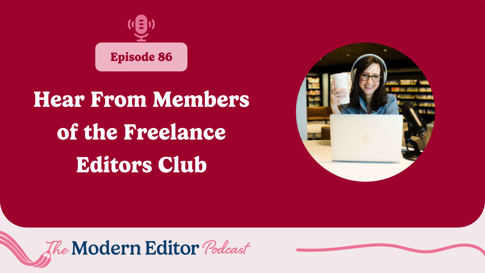 Hear From Members of the Freelance Editors Club