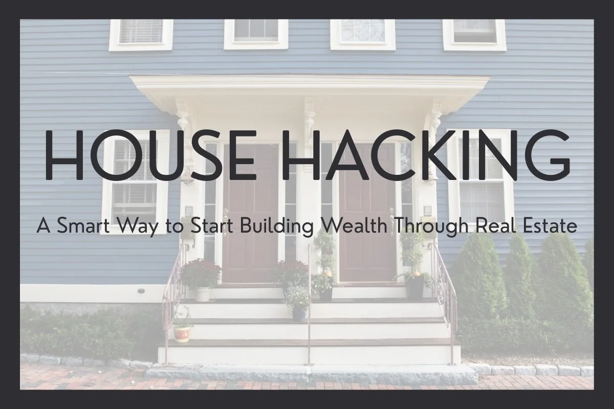 House Hacking 101
