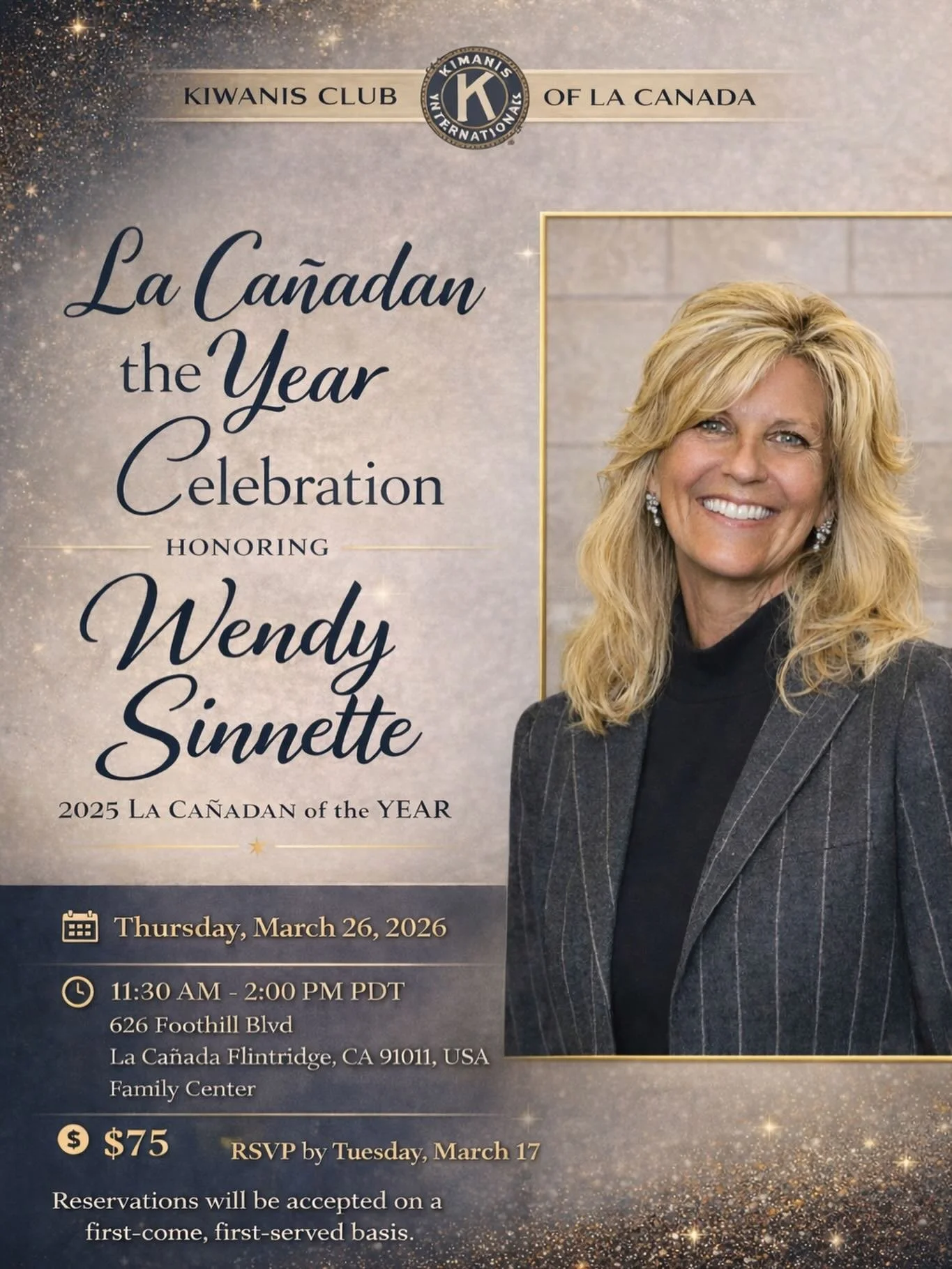 You&rsquo;re Invited! Come celebrate with us in honor of our 2025 La Ca&ntilde;adan of the Year - Wendy Sinnette! Tickets are on a first come first serve basis! #lacanadaoftheyear #kiwanisclublacanada #lacanada #lacanadaflintridge