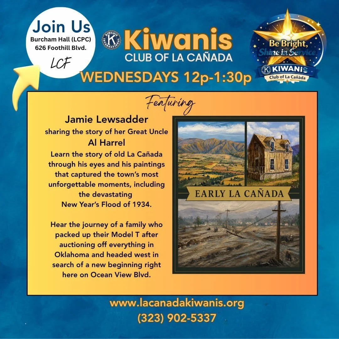 Calling all history lovers. This week Jamie Lewsadder will share the story of her great-uncle, Al Harrel, who moved west to La Ca&ntilde;ada and captured his experience in his artwork. #lacanada #lacanadaflintridge #kiwaniscluboflacanada
