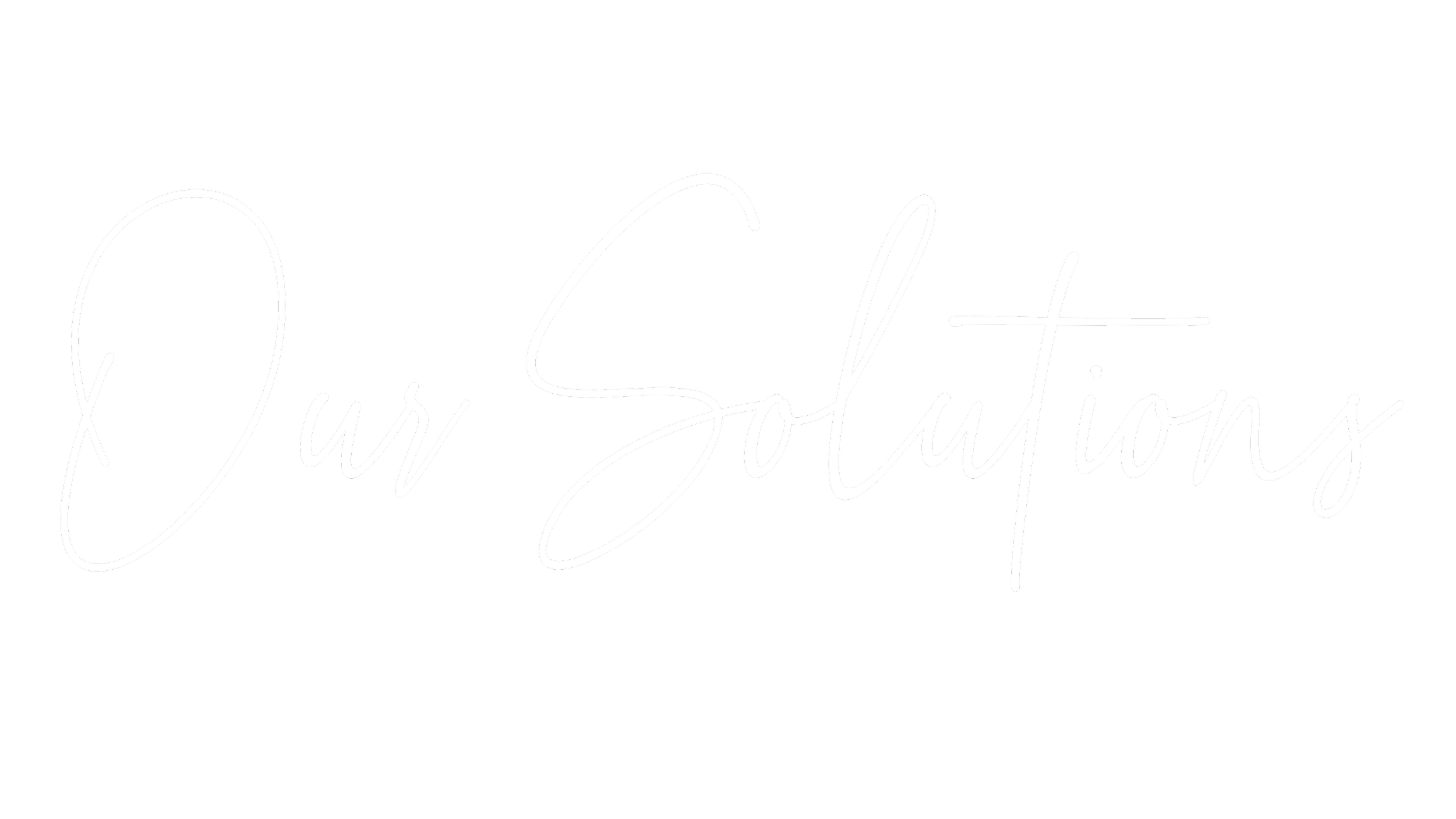 Design with white cursive text reading 'Our Solutions' on a black background.