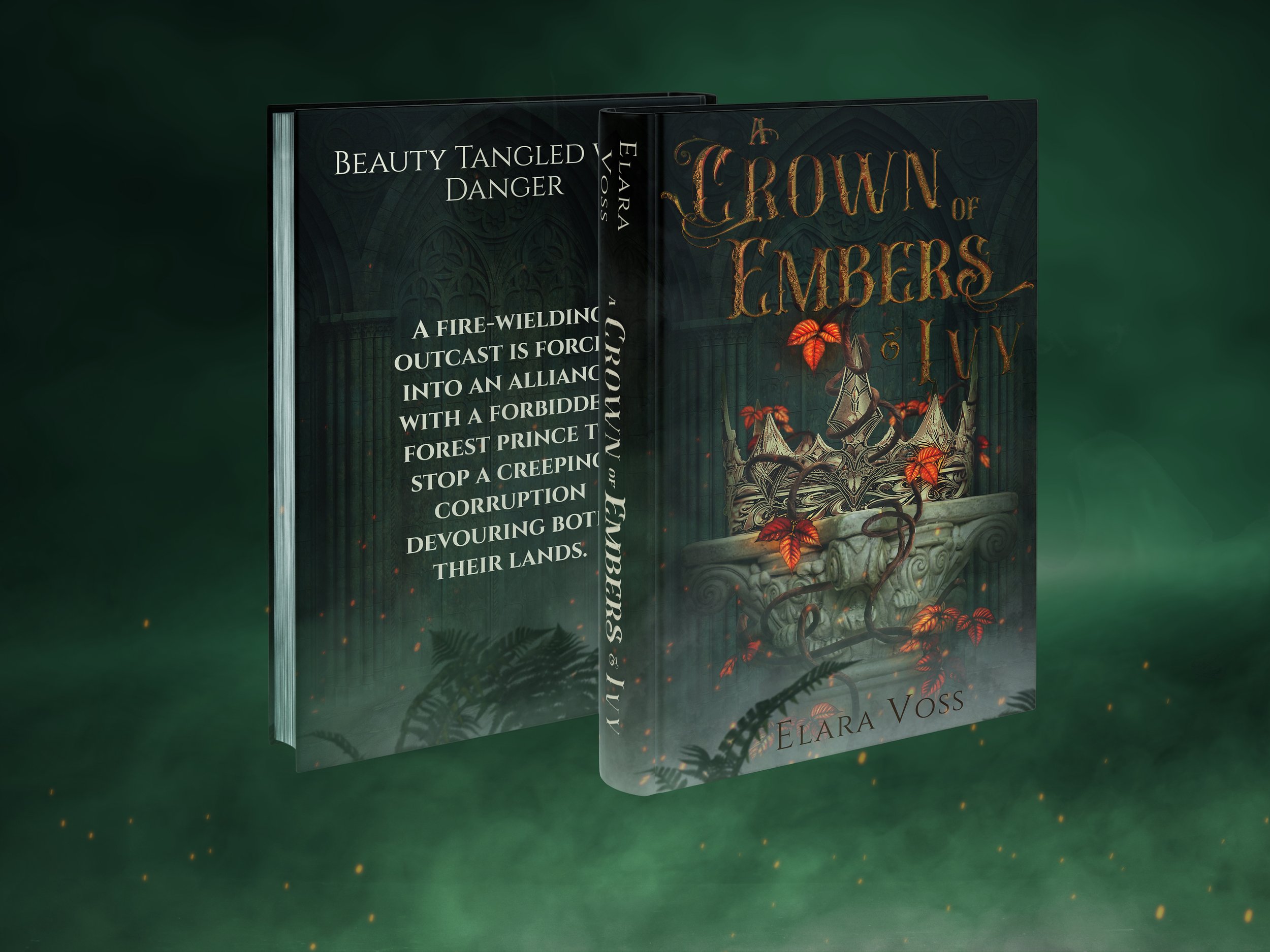 Front and back mock-up of the fictional romantasy book cover "A Crown of Embers & Ivy" designed by Sophie Gull.