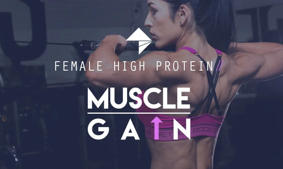 Female Muscle Gain - High Protein