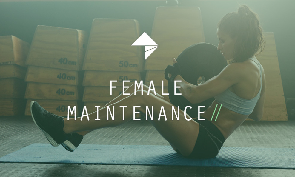 Female - Maintenance