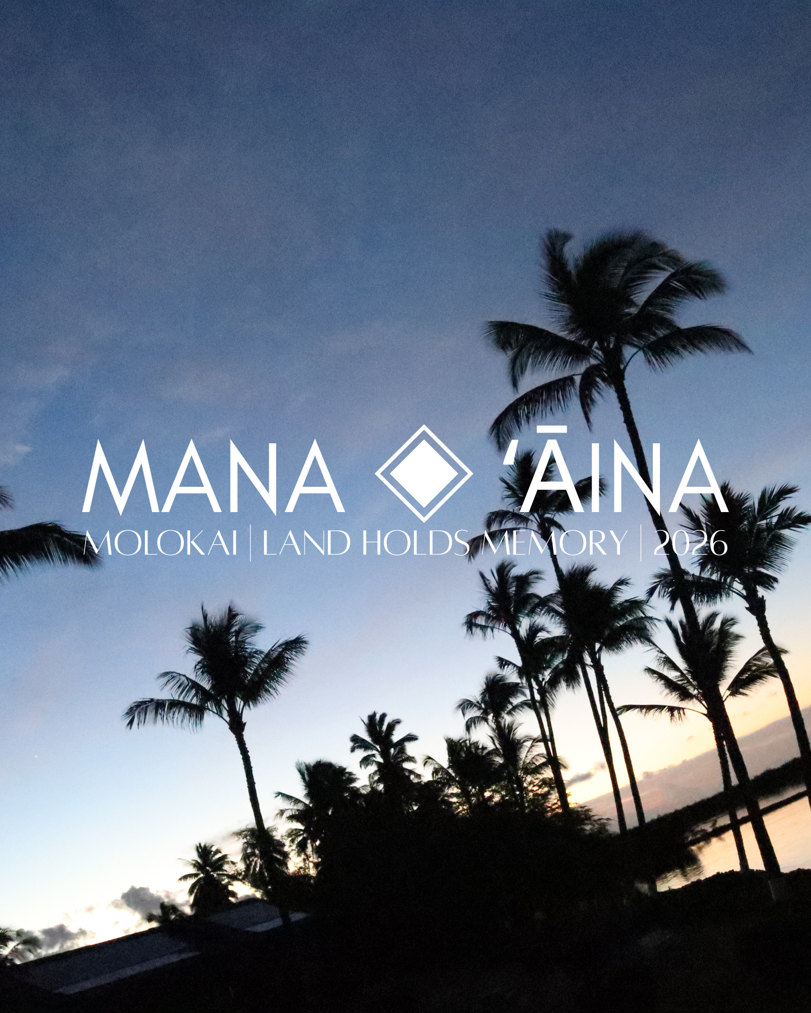 MANA ◈ 'ĀINA — Molokai Huaka'i 2026 | Remaining Balance