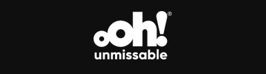 Black background with white text reading "ooh! unmissable".