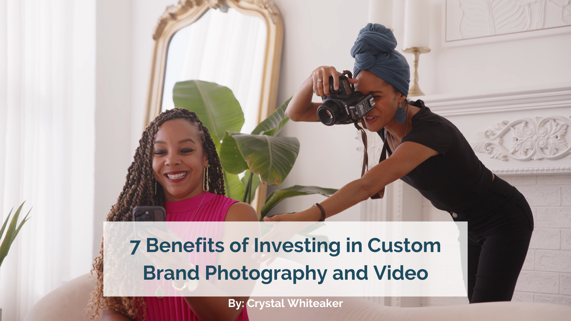 7 Benefits of Investing in Custom Brand Photography and Video