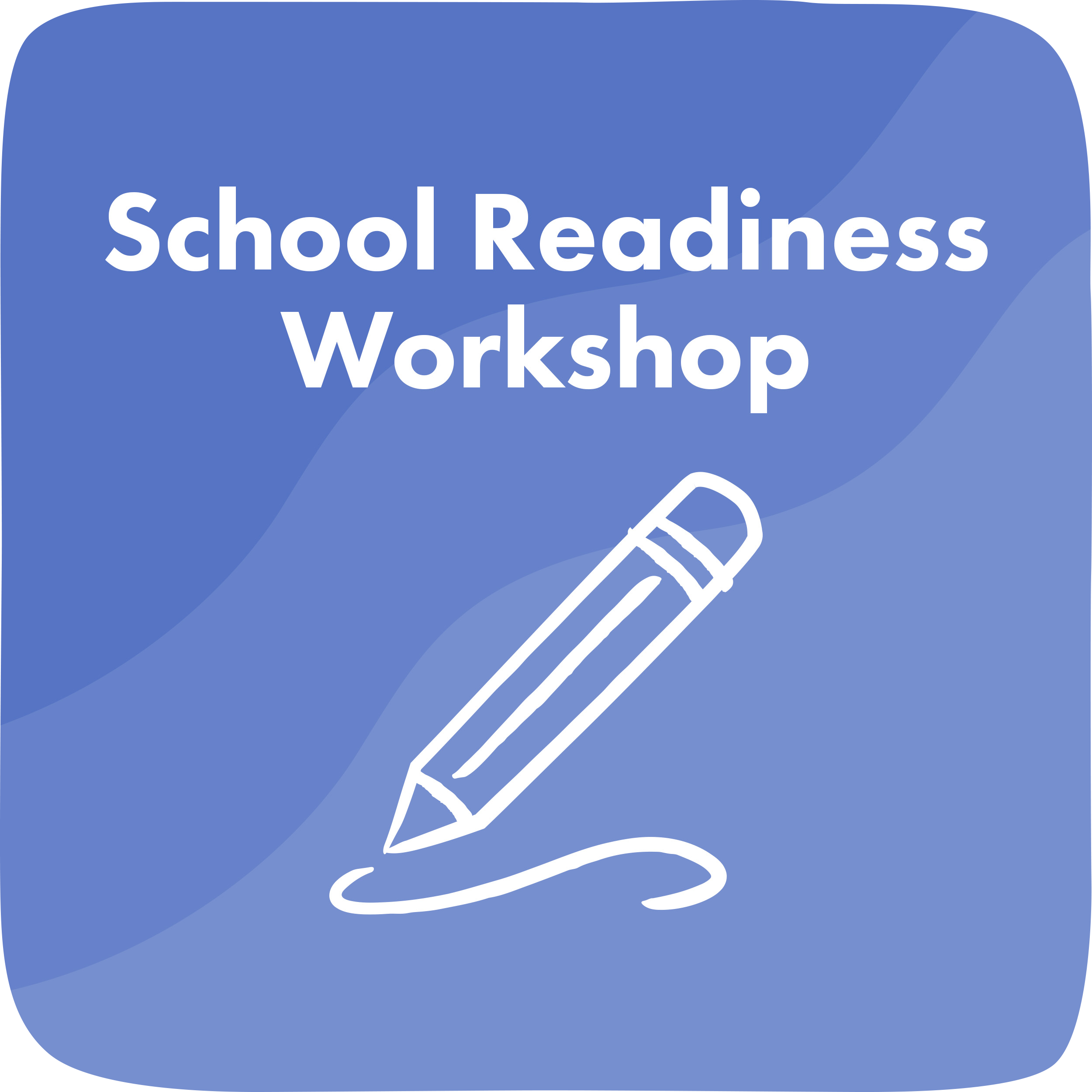 School Readiness Workshop