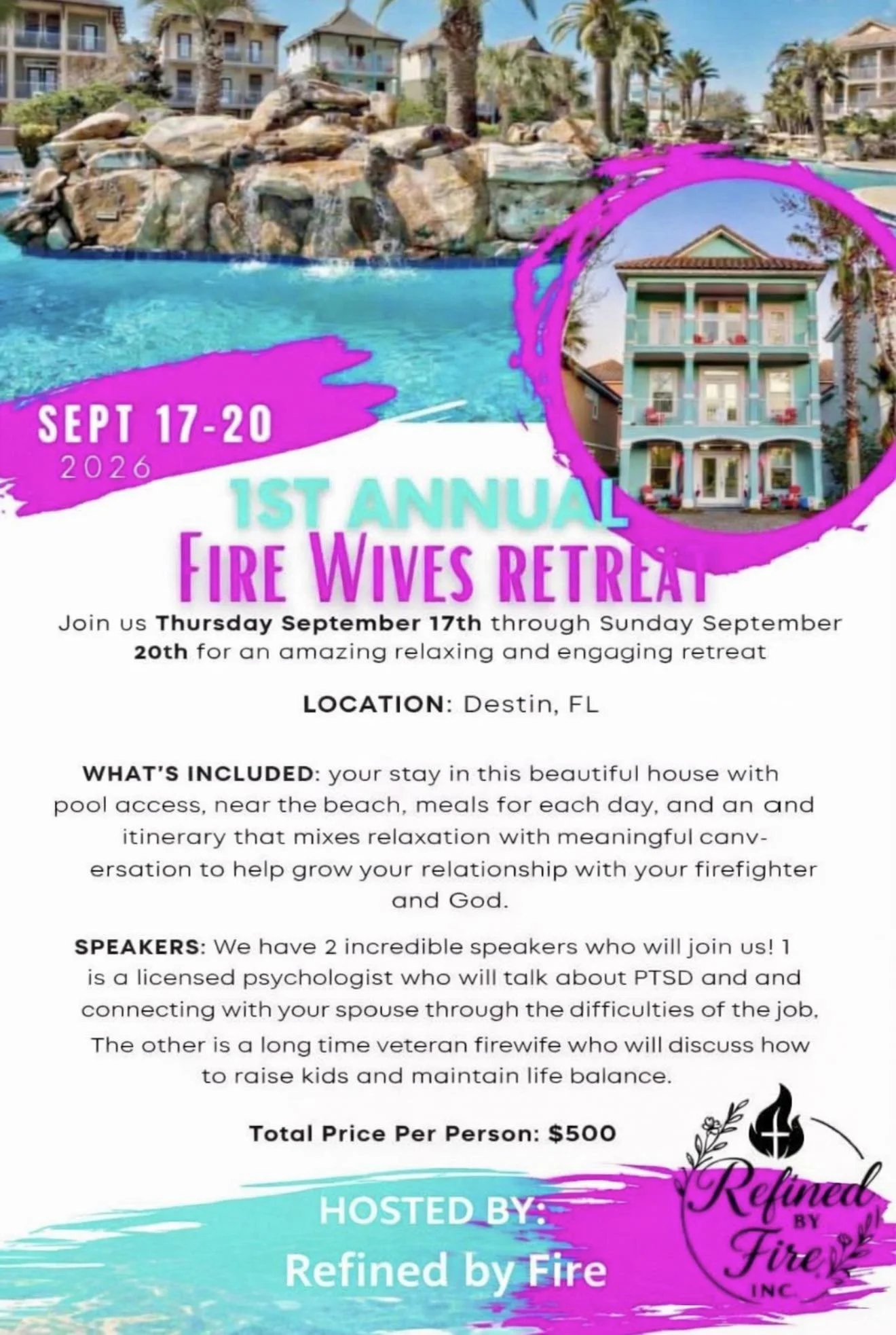 A colorful flyer advertising the 1st annual Fire Wives Retreat, happening from September 17 to September 20, 2026, in Destin, Florida. The flyer features a swimming pool, umbrella-shaded buildings, and palm trees, with event details and a logo for Refined by Fire, Inc.