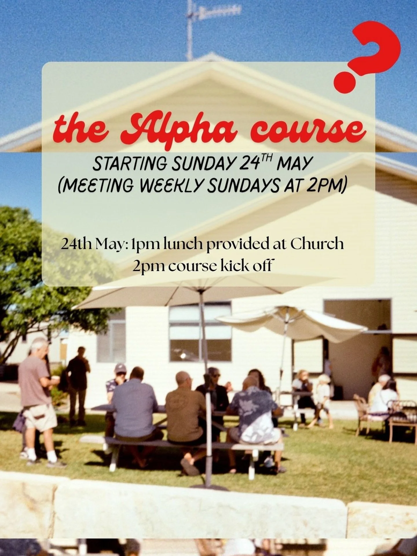 One week until we kick off The Alpha Course! 

Details:
&bull;Weekly gatherings starting Sunday 24th May
&bull;The Alpha course is for anyone. We will cover lots of different topics like prayer, Jesus birth, Jesus life and death, The Holy Spirit just