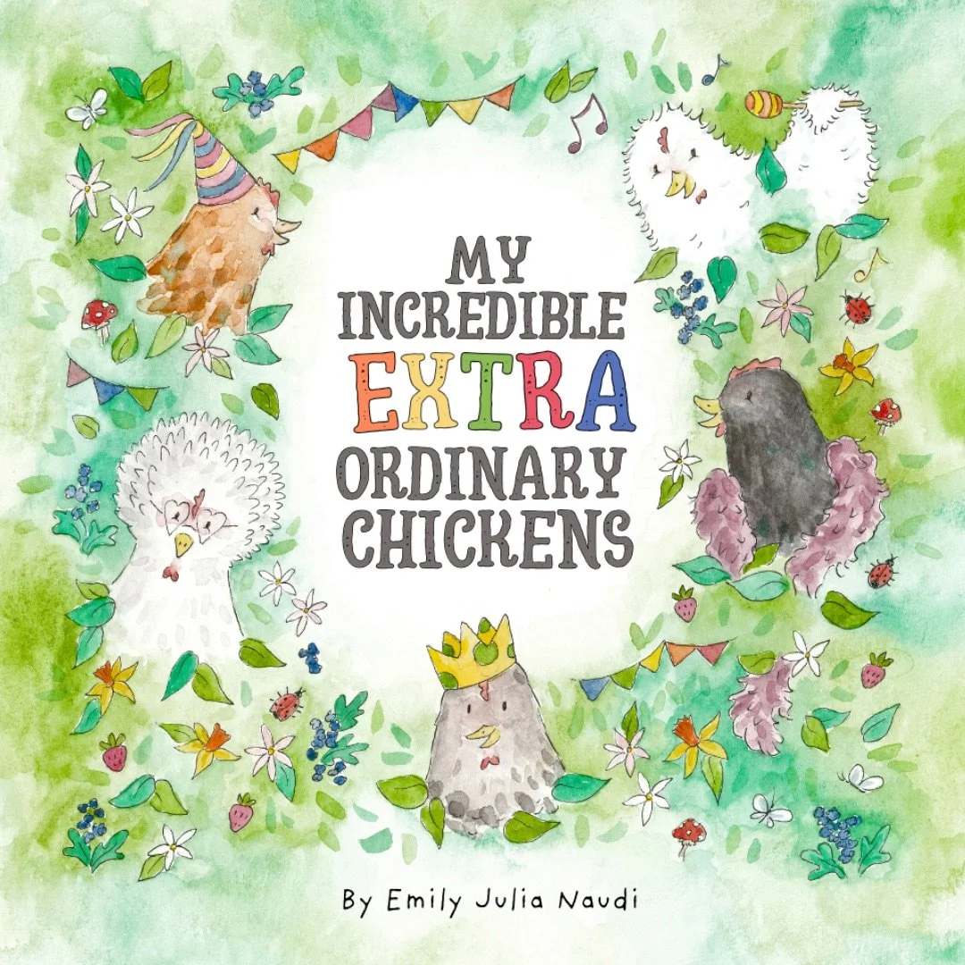 My Incredible Extra Ordinary Chickens