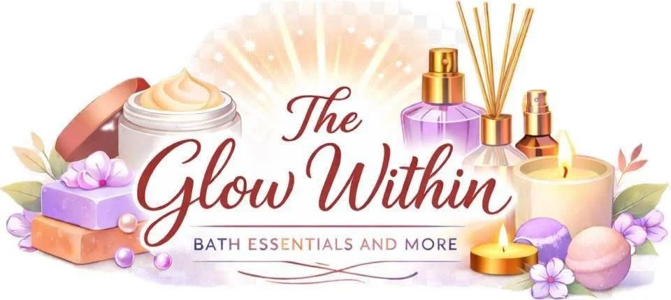 The Glow Within Bath Essentials and More