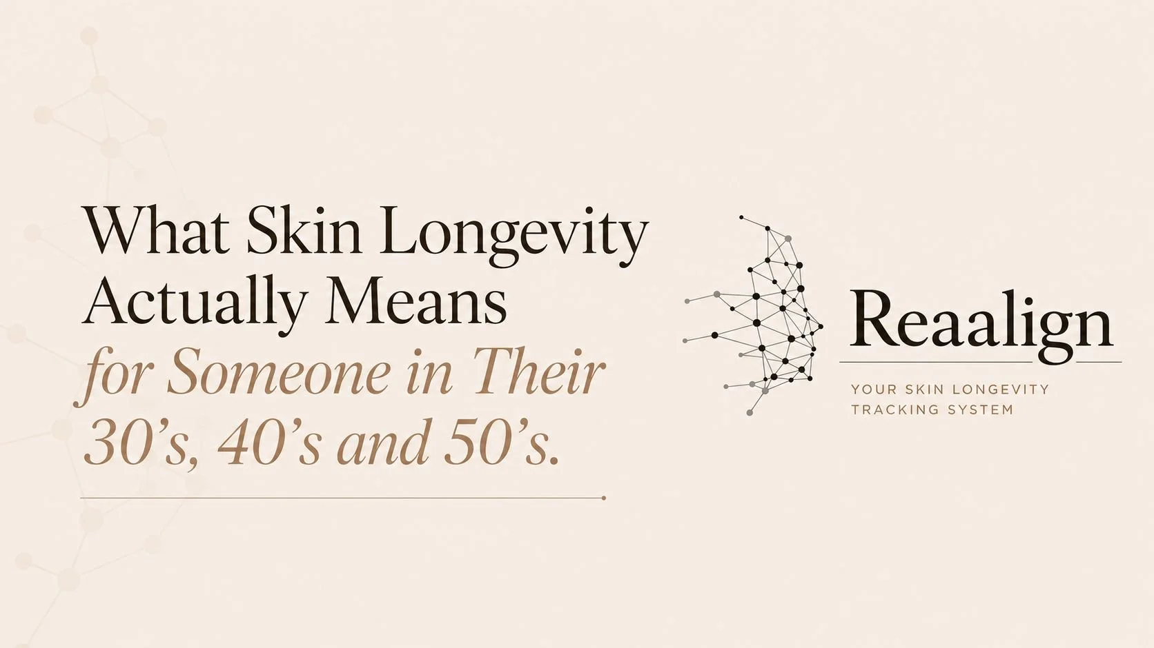 Skin Longevity Meaning