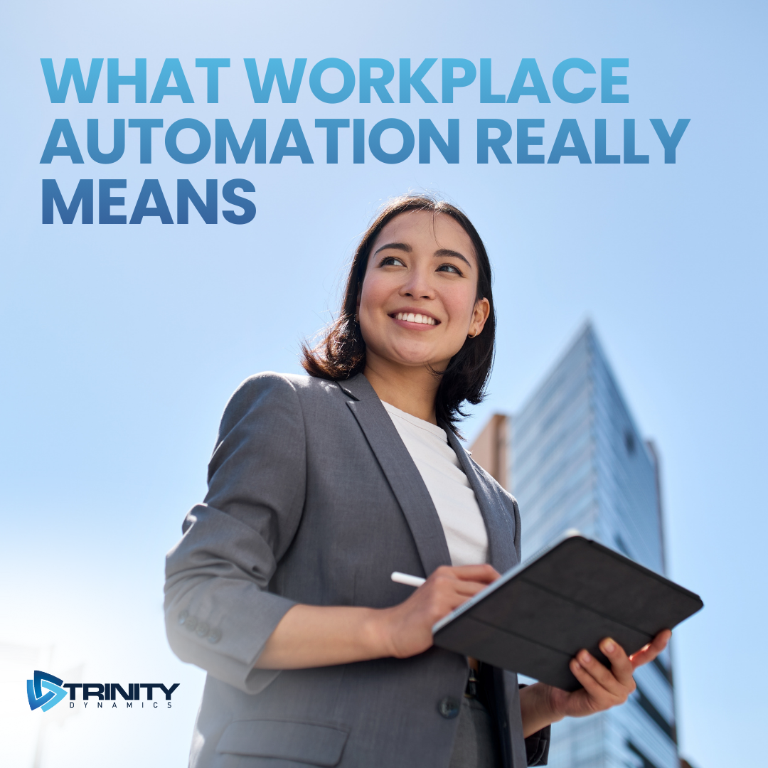 What Workplace Automation Really Means and How It Supports Accessibility and Adoption