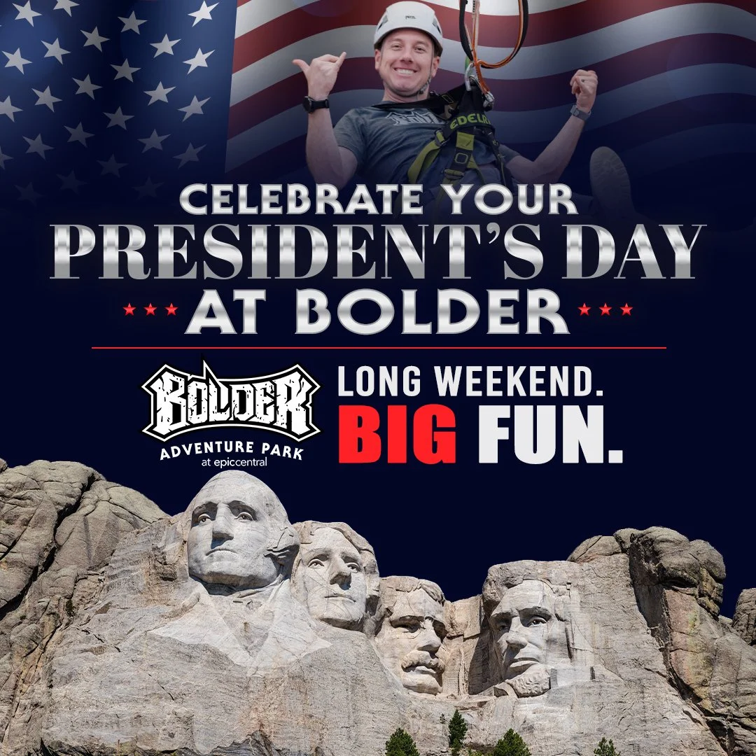A smiling man in a harness and helmet at a rock climbing or adventure park, with the American flag in the background, promoting President's Day celebration at Bolder Adventure Park with a large photo of Mount Rushmore.