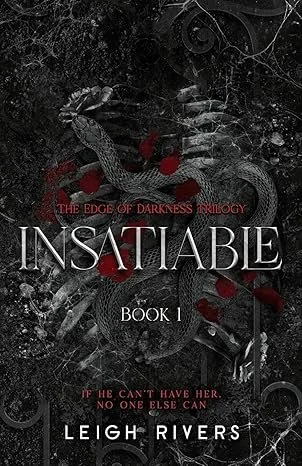 Insatiable by Leight Rivers