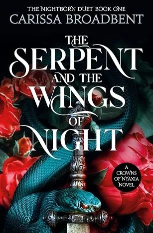 The Serpent and the Wings of Night by Carissa Broadbent