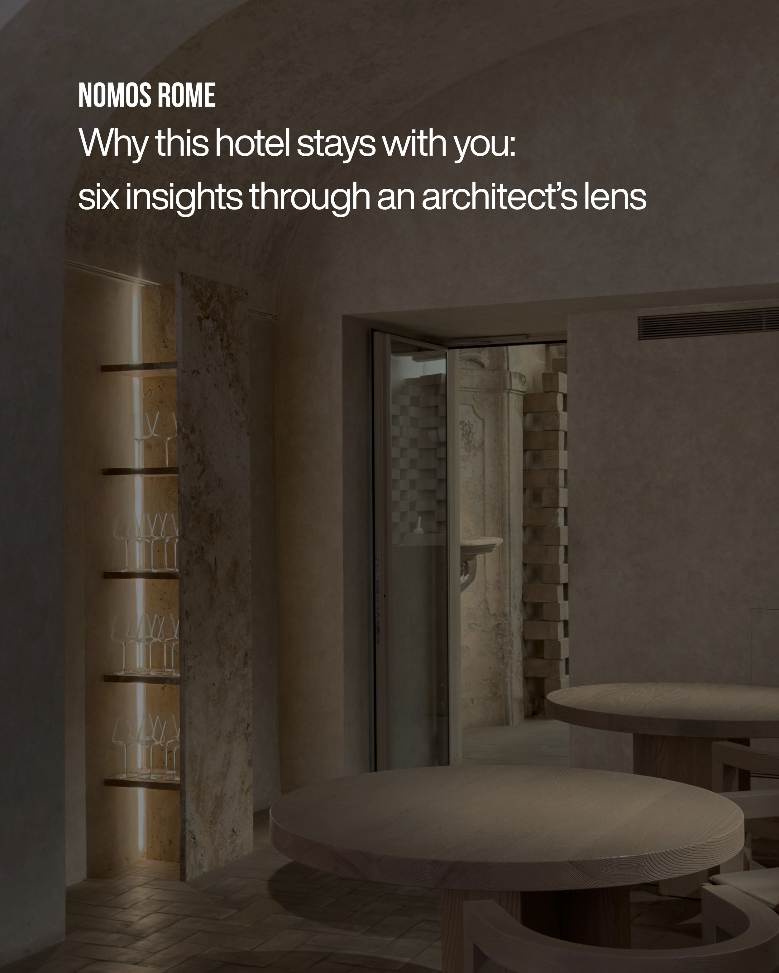 Why this hotel stays with you: six insights through an architect’s lens