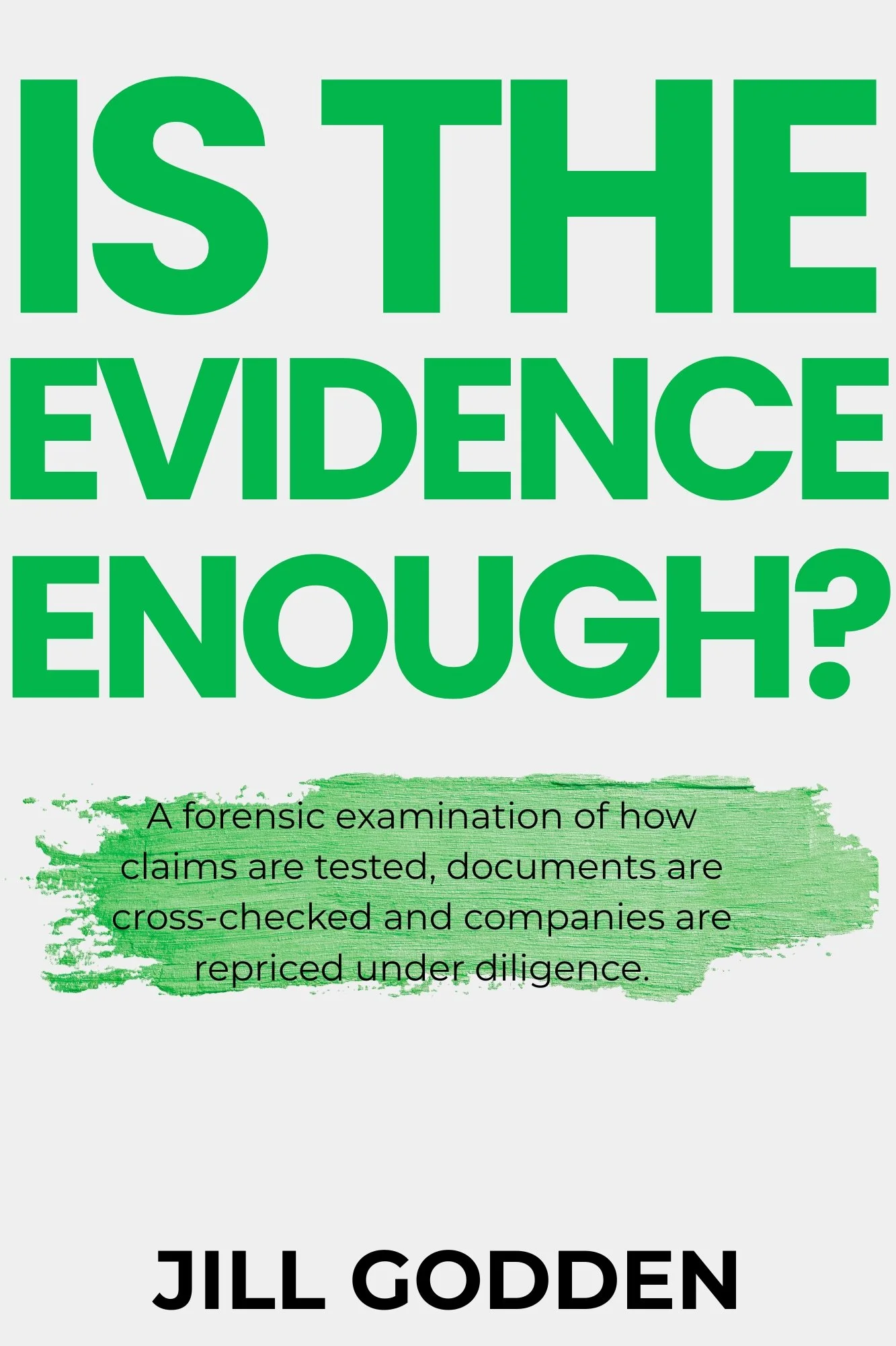 Is the Evidence Enough?