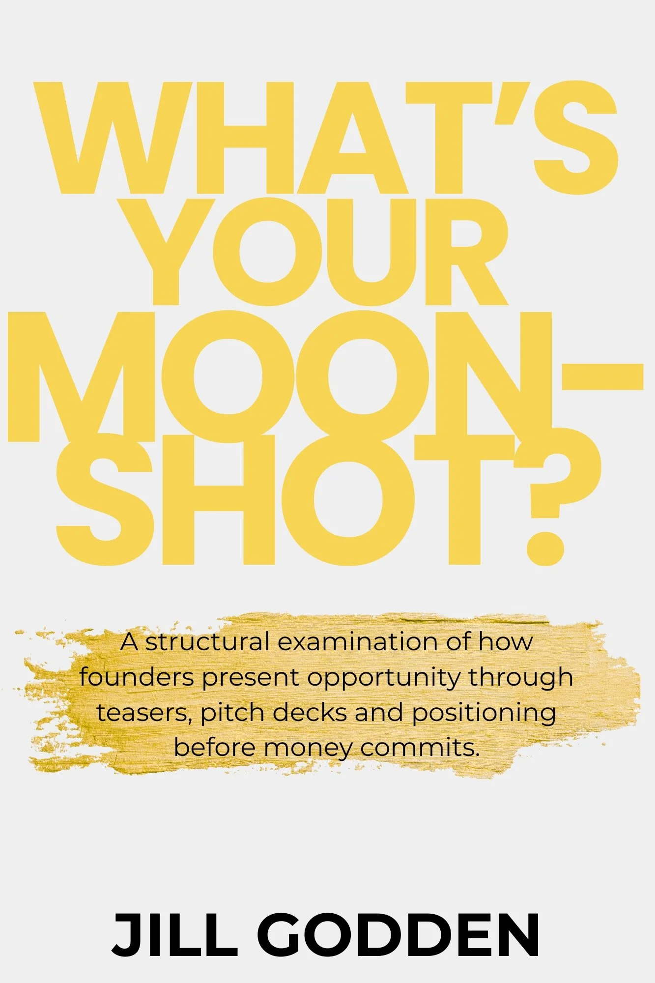 What’s Your Moonshot?