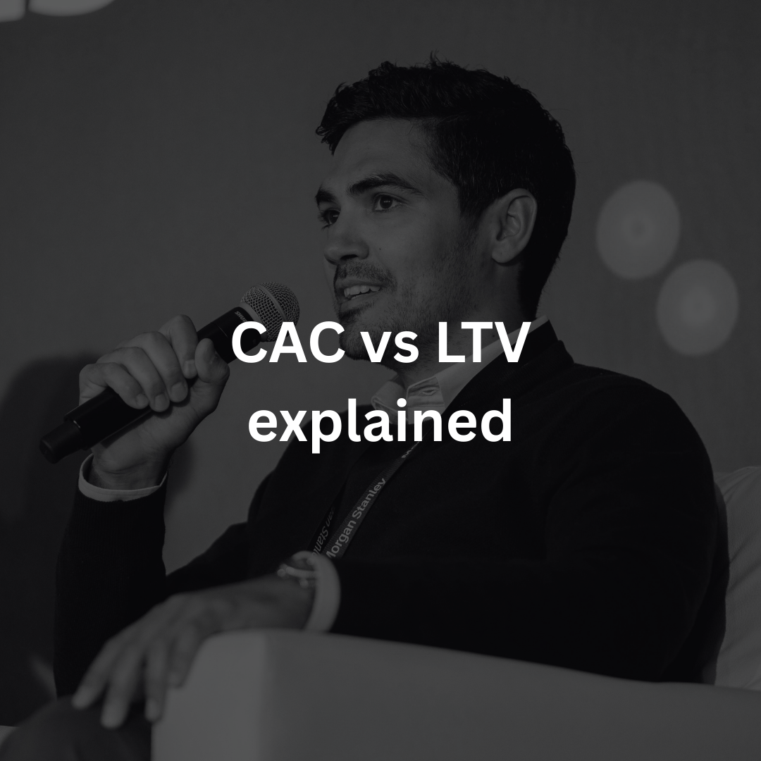 CAC vs LTV Explained