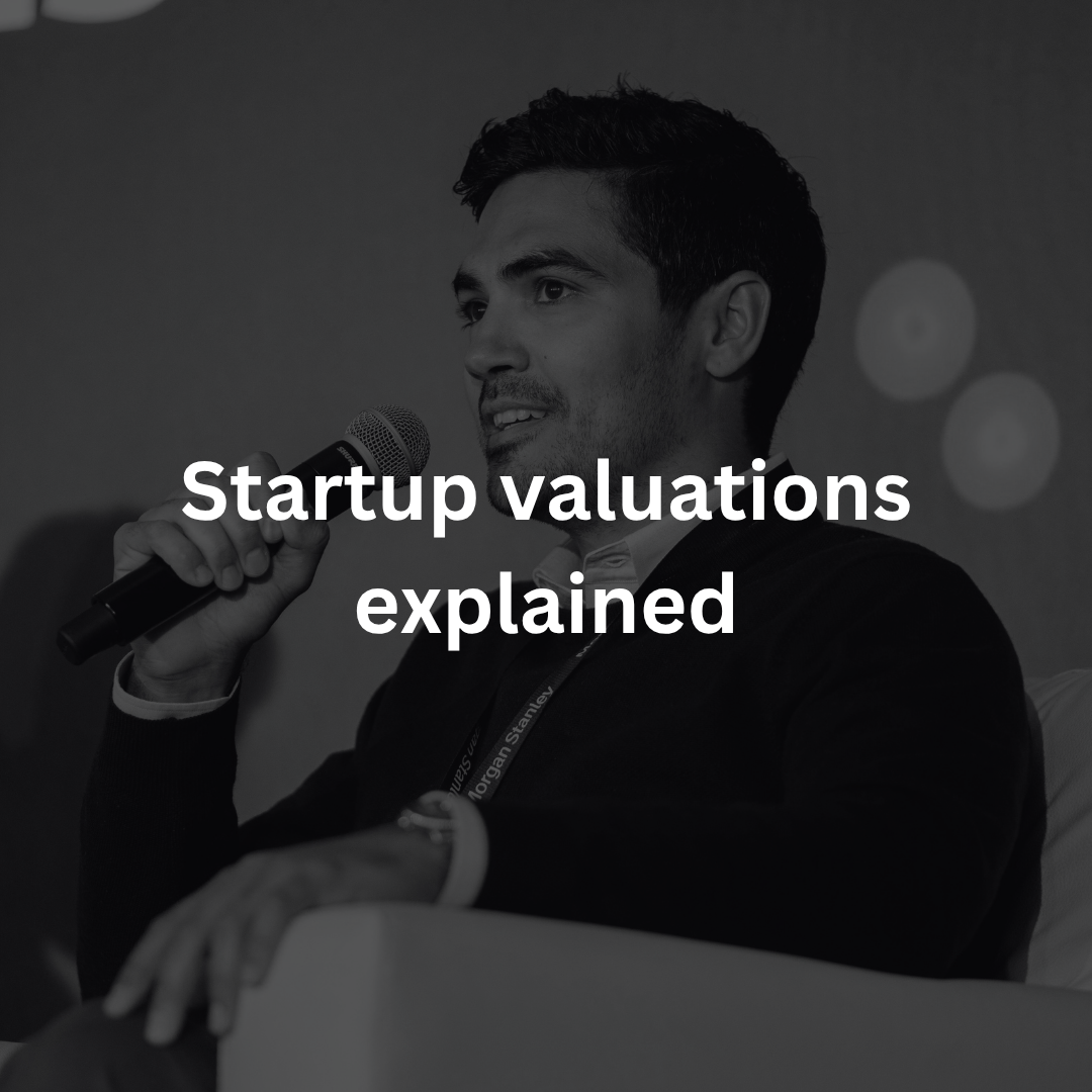 Startup Valuation Explained