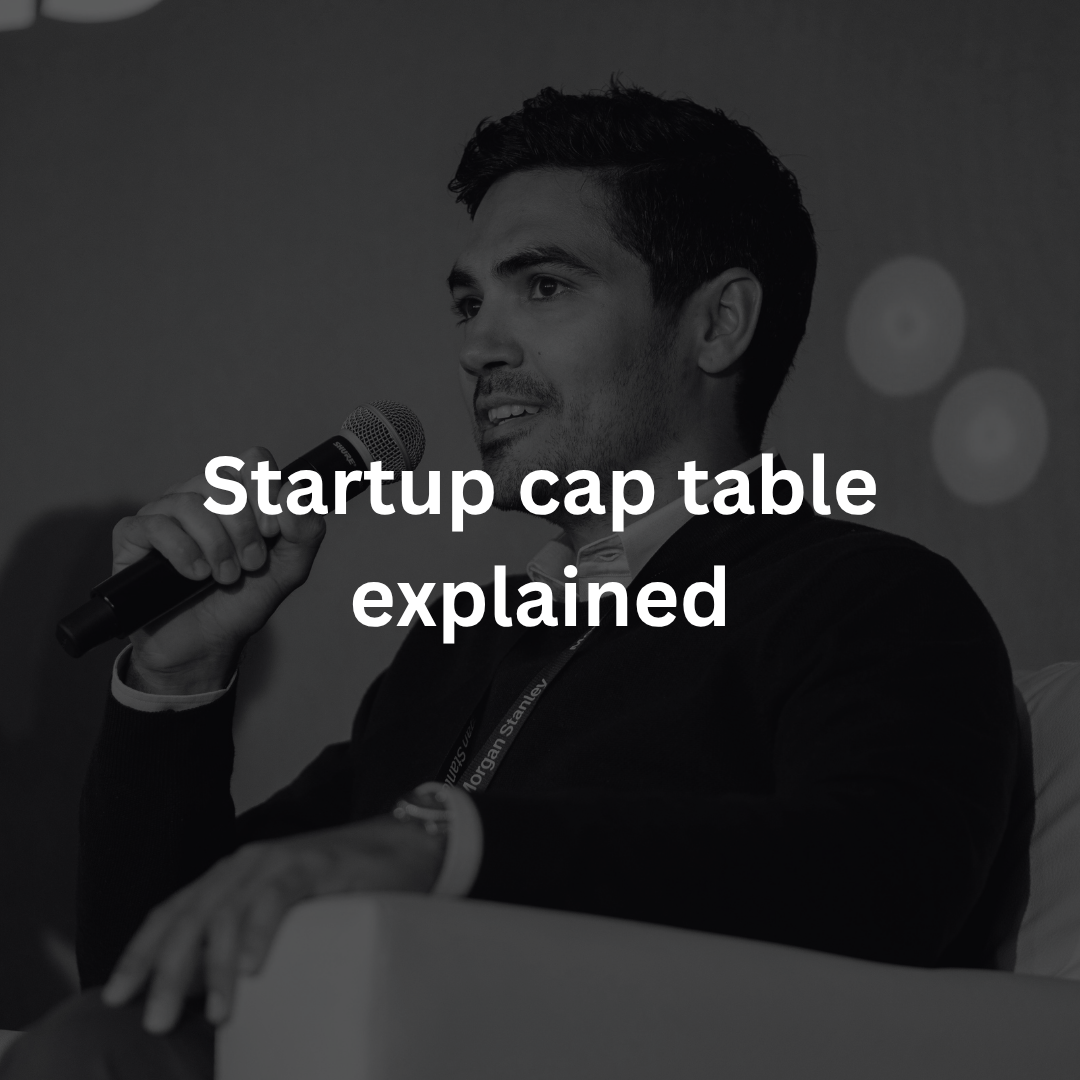 Startup Cap Table Explained