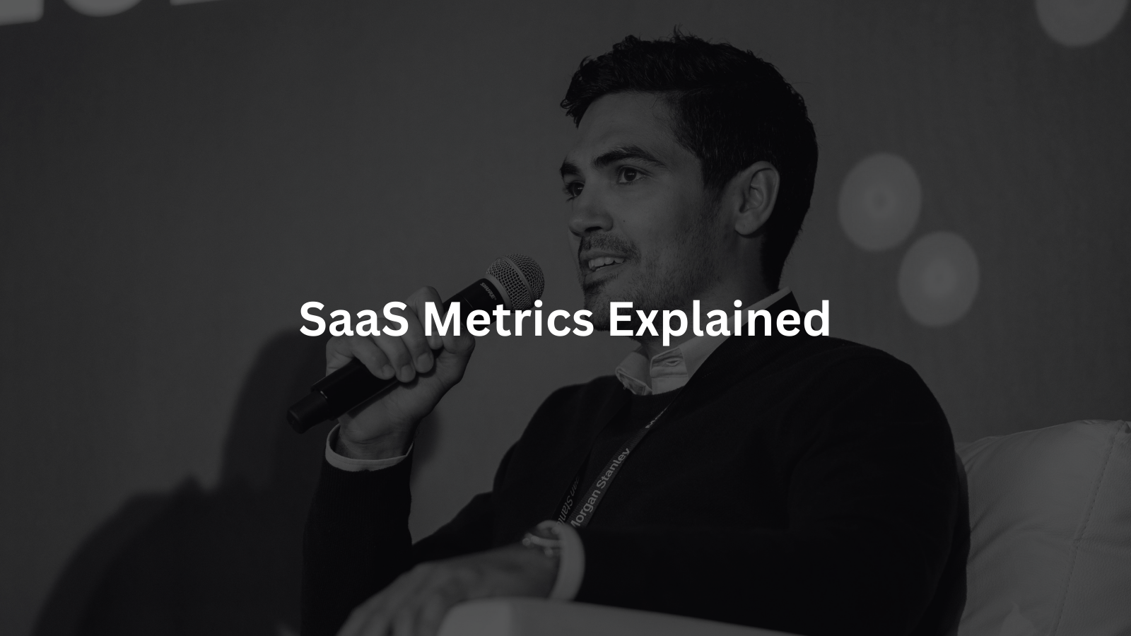 SaaS Metrics Explained