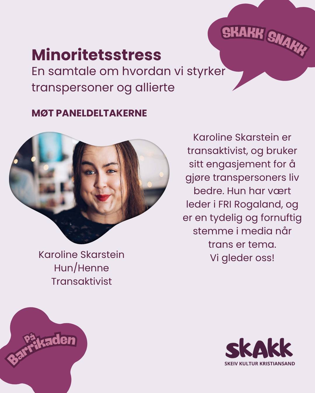 FRI Agder, Foreldre til transungdom i S&oslash;r og SKAKK-Skeiv kultur i Kristiansand, inviterer til panelsamtale om minoritetsstress.

I f&oslash;lge Store Norske Leksikon forklarer teorien om minoritetsstress den forh&oslash;yede sykdomsbyrden blan