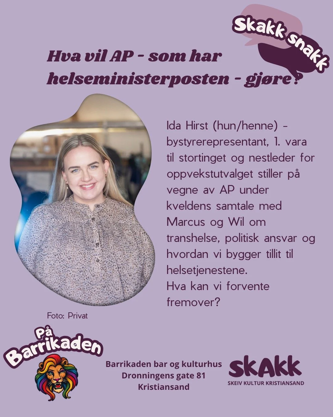Vi presenterer

IDA HIRST
Bystyrerepresentant, 1. vara til stortinget og nestleder for oppvekstutvalget. 
AP har helseministerposten, og vi har derfor bedt Ida om &aring; komme og redegj&oslash;re for hva helseministeren og AP &oslash;nsker &aring; g