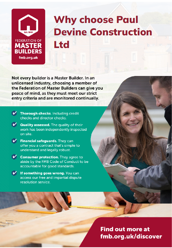A promotional flyer for the Federation of Master Builders, explaining why to choose Paul Devine Construction Ltd, highlighting the benefits of using a Master Builder, with images of a smiling woman, a person working with wood, and a house in the background.