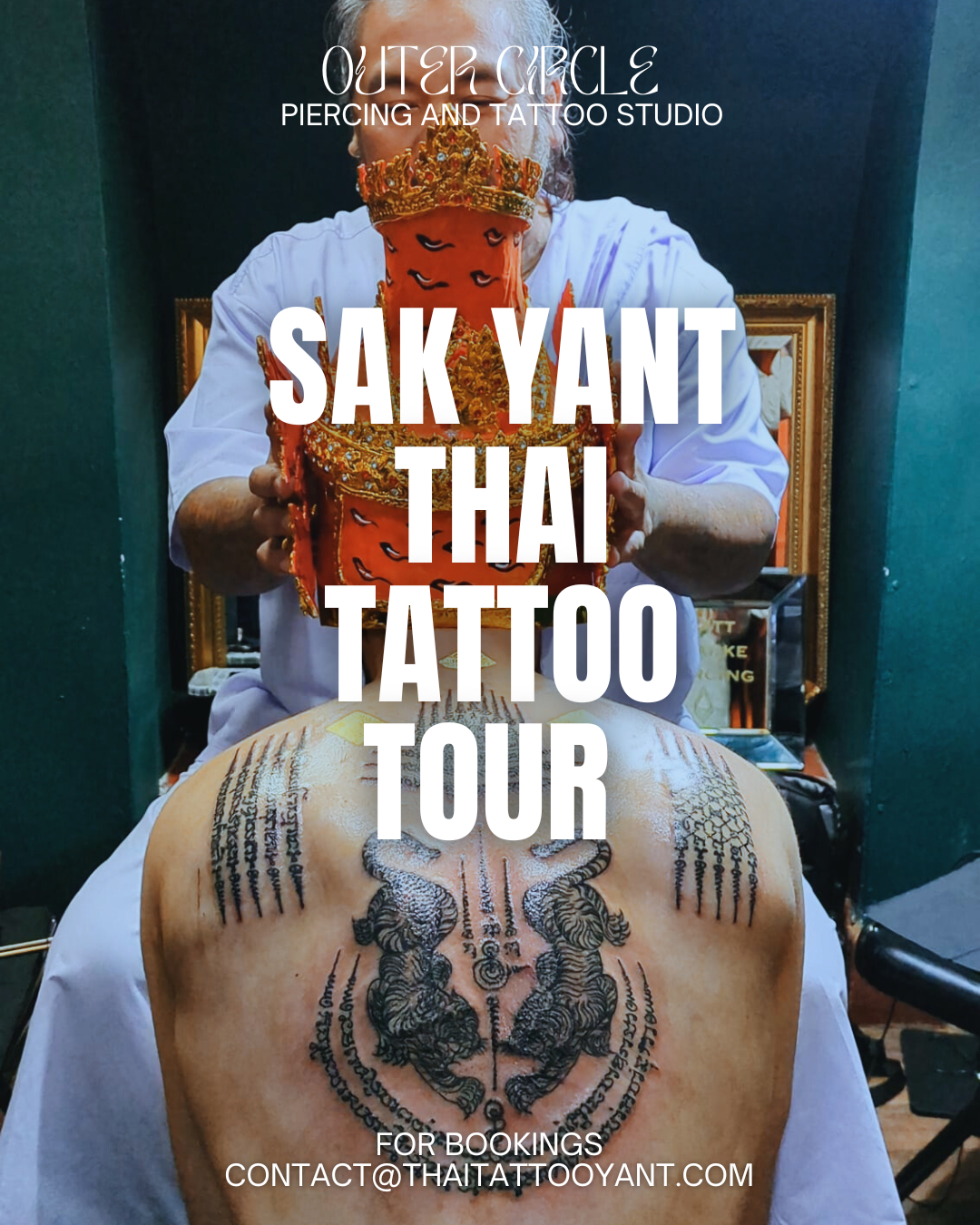A person sitting with their back exposed, showcasing a large tattoo of two lions on their upper back. In front of them, an artist wearing a traditional head covering is holding a decorated Thai-style mask or ornamental piece. The image is an advertisement for a Thai tattoo tour organized by Outer Circle Piercing and Tattoo Studio, with contact information at the bottom.