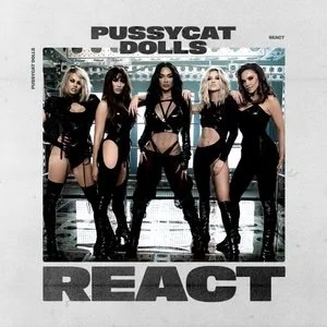 PUSSYCAT DOLLS – REACT (SINGLE)