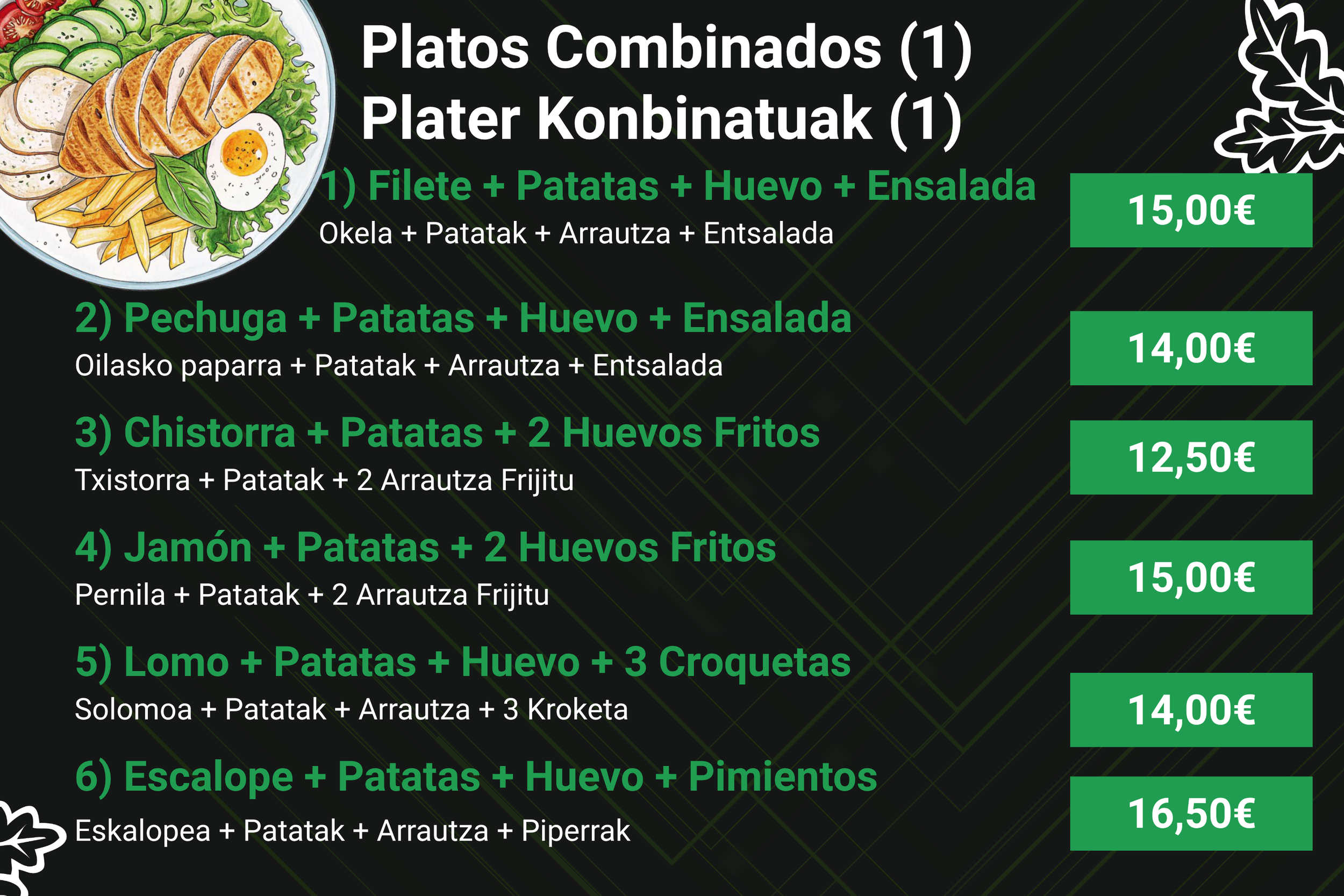 Menú de platos combinados con varias opciones, incluyendo ingredientes como pollo, cerdo, carne de res, pescado, huevos, papas, ensalada y otros acompañamientos, junto con los precios en euros.