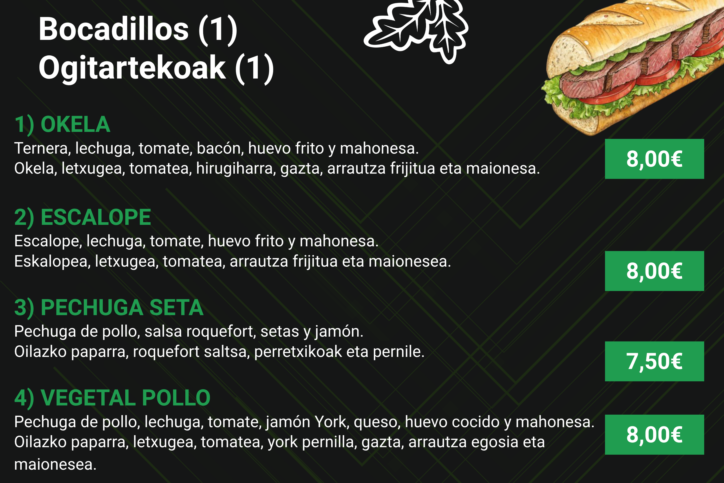 Menú de bocadillos con cuatro opciones, cada una con descripción en inglés y euskera, y precios en euros. Parte superior derecha muestra un sándwich de carne y vegetales. Opciones incluyen 'Okela', 'Escalope', 'Pechuga Seta' y 'Vegetal Pollo', con precios entre 7.50 y 8 euros.