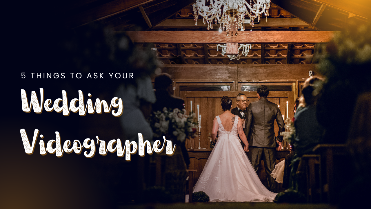 5 things to ask your wedding videographer