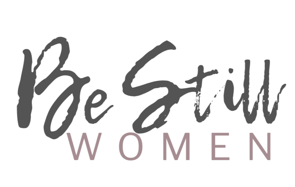 Be Still Women
