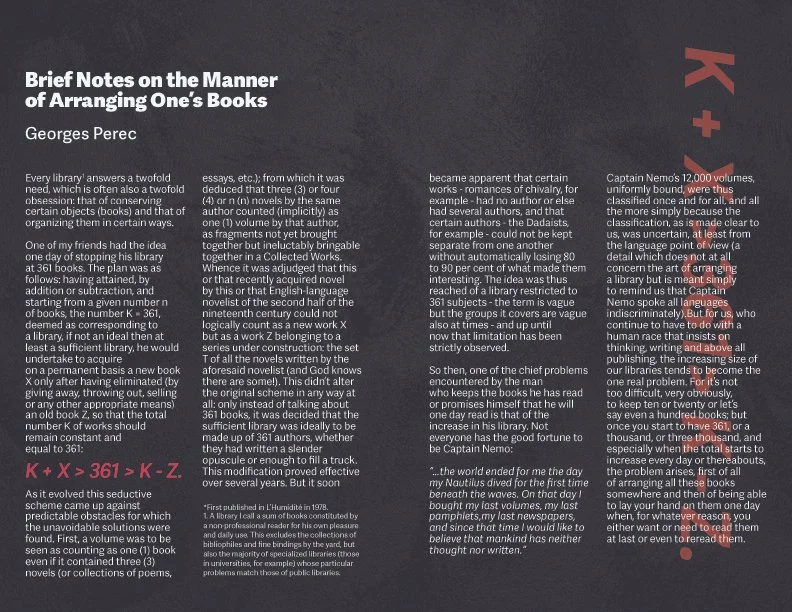Perec's analysis is placed throughout the publication as I analyze my own 15 favorite books.
