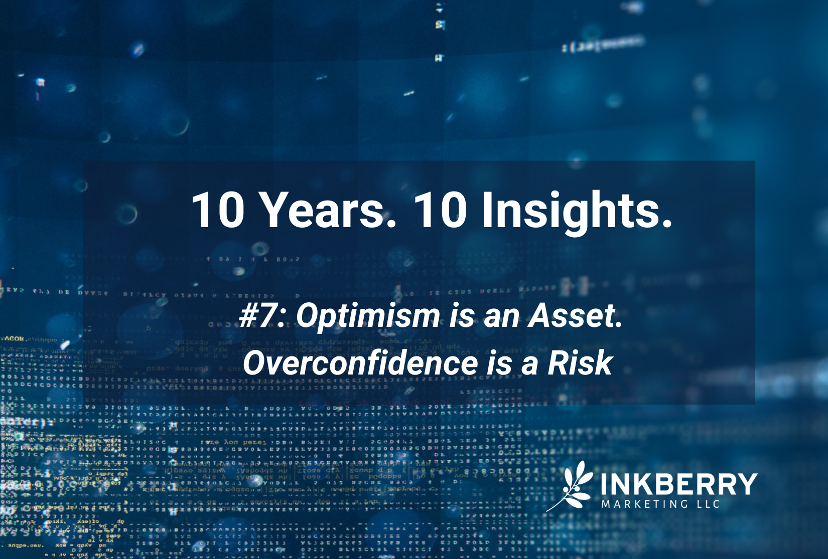 10 Years. 10 Insights. #7