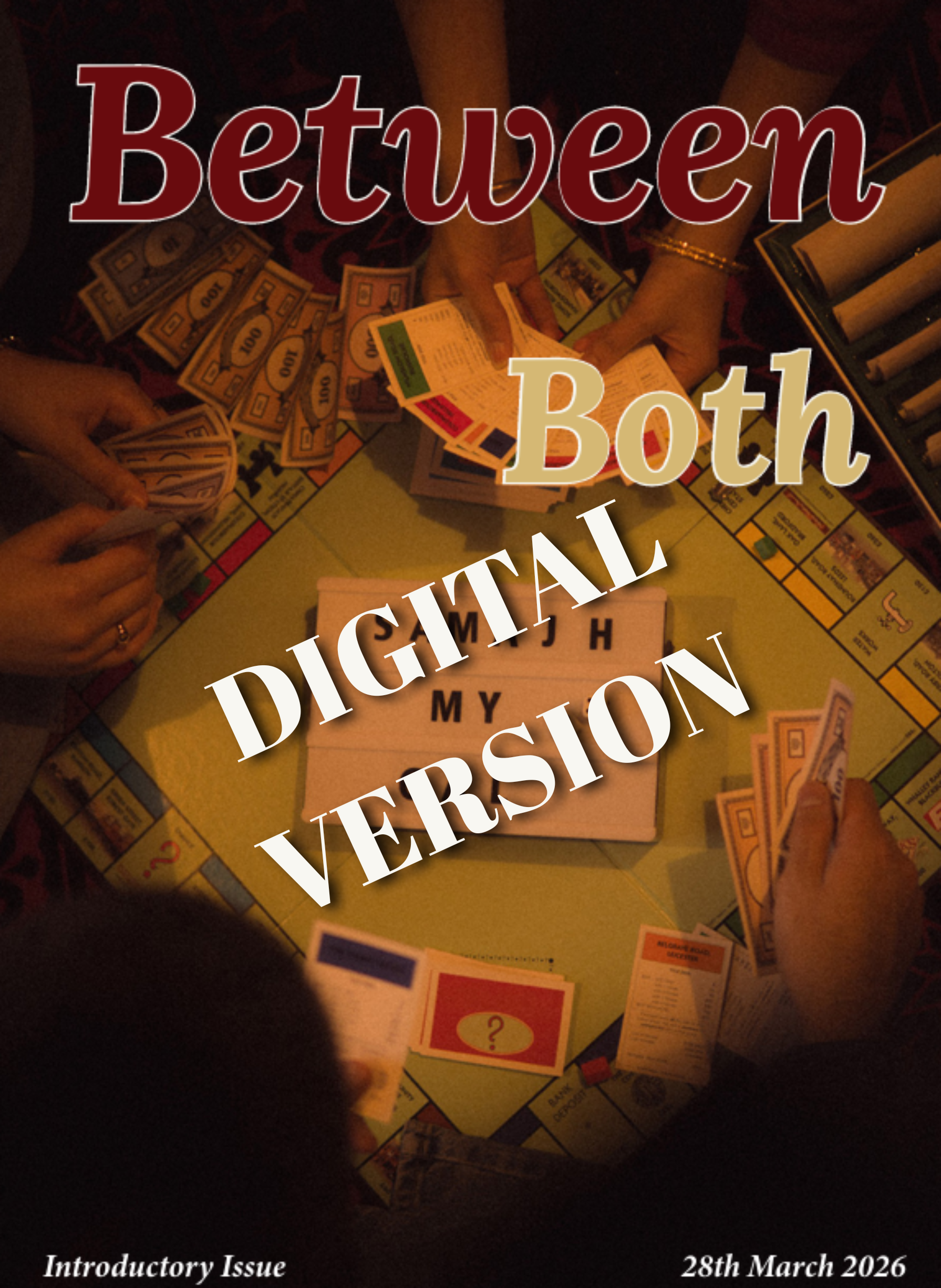 Introductory Issue: Between Both- DIGITAL Magazine