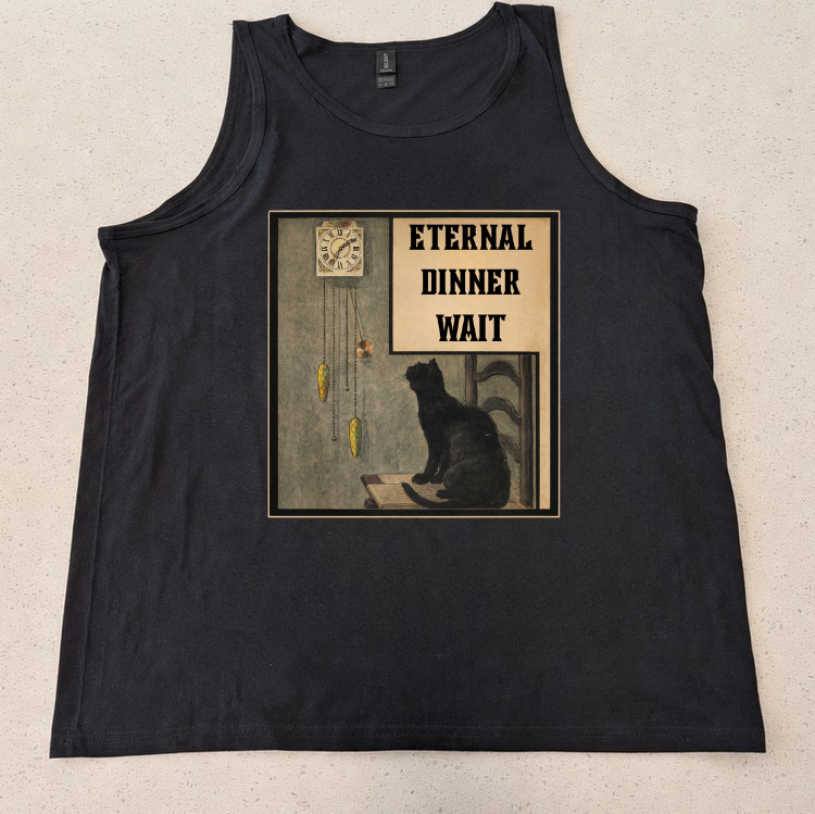 Eternal Dinner Wait - Unisex Tank