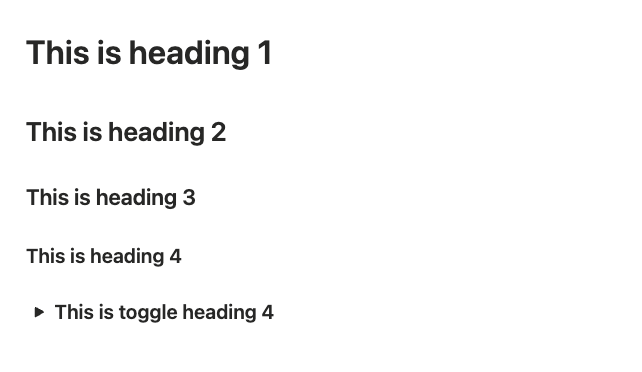 Notion page showing heading levels including H1, H2, H3, H4 and toggle heading 4