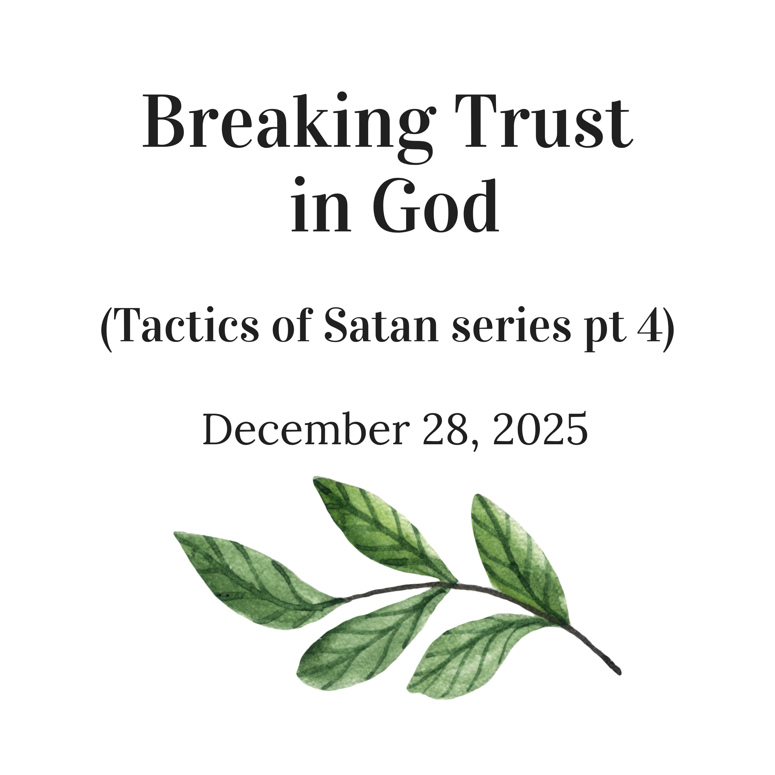 Breaking Trust with God