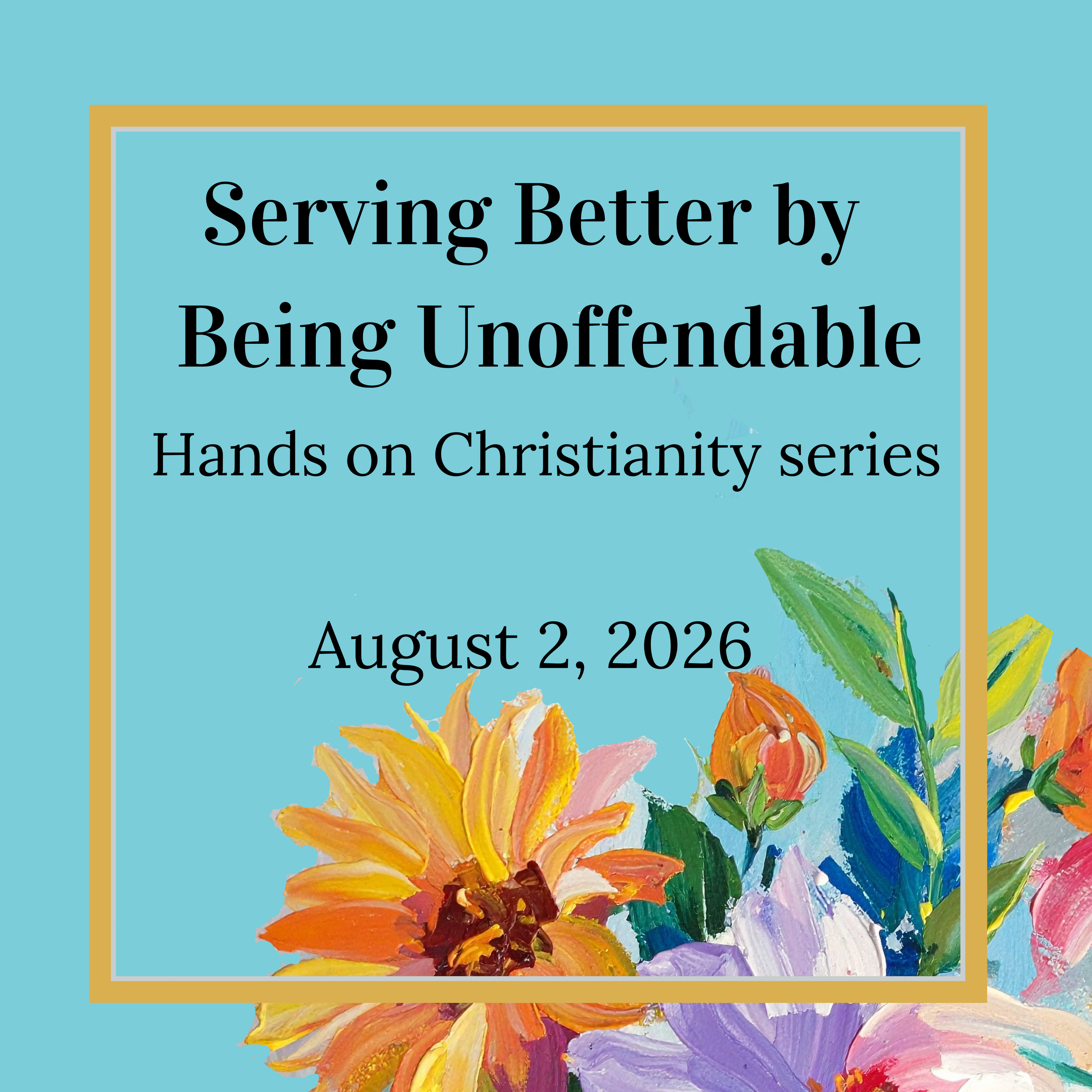 Serving Better by Being Unoffendable 