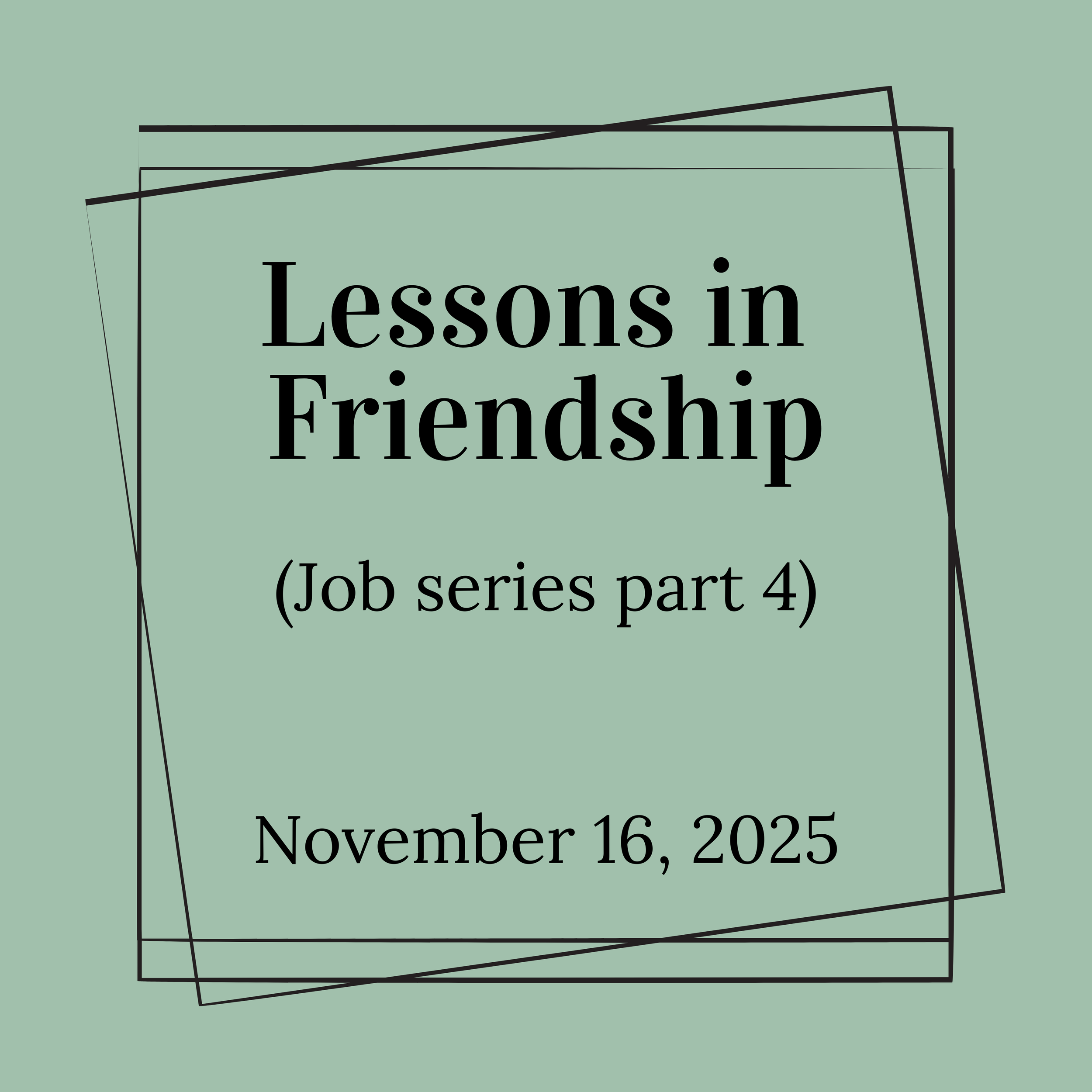 Lessons in Friendship