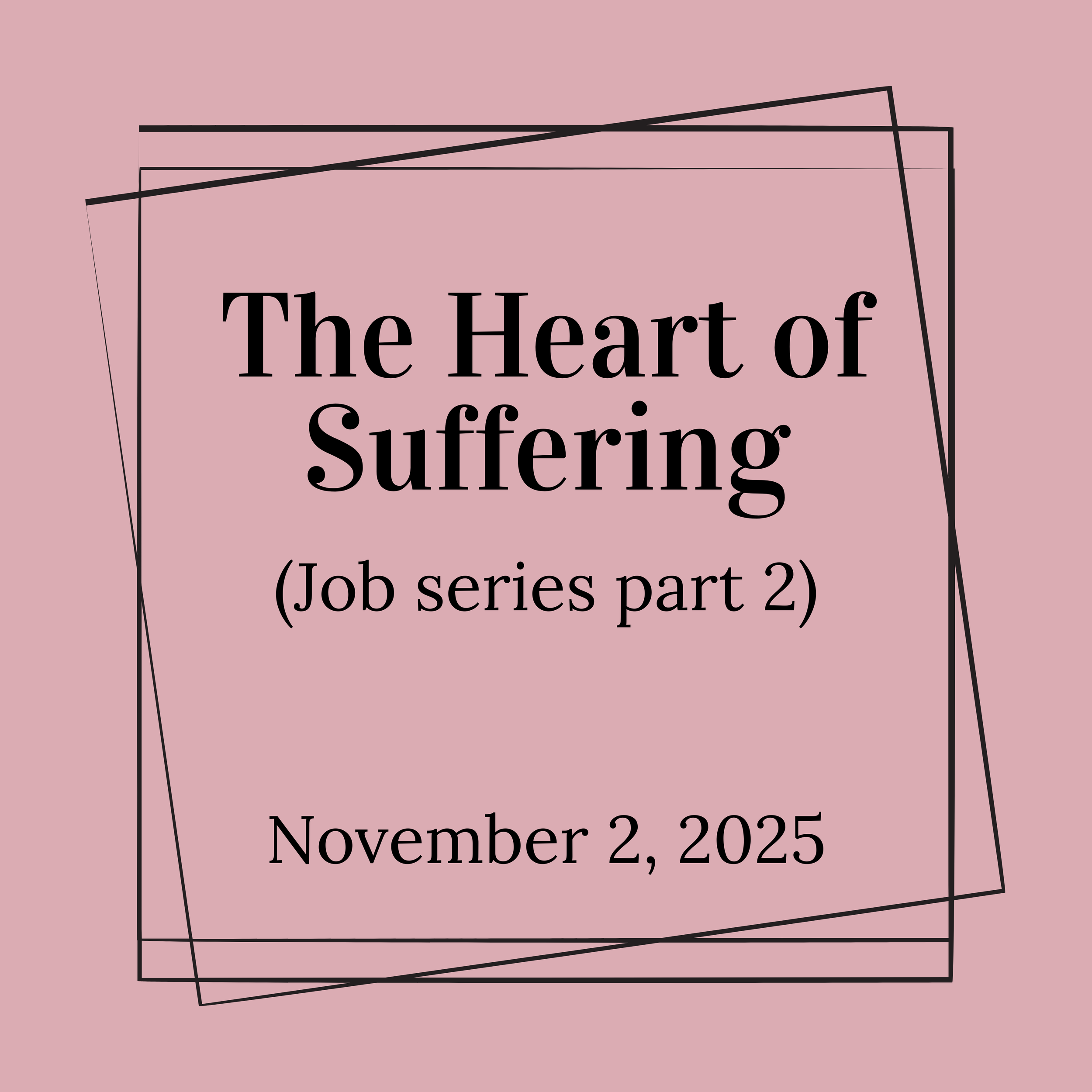 The Heart of Suffering